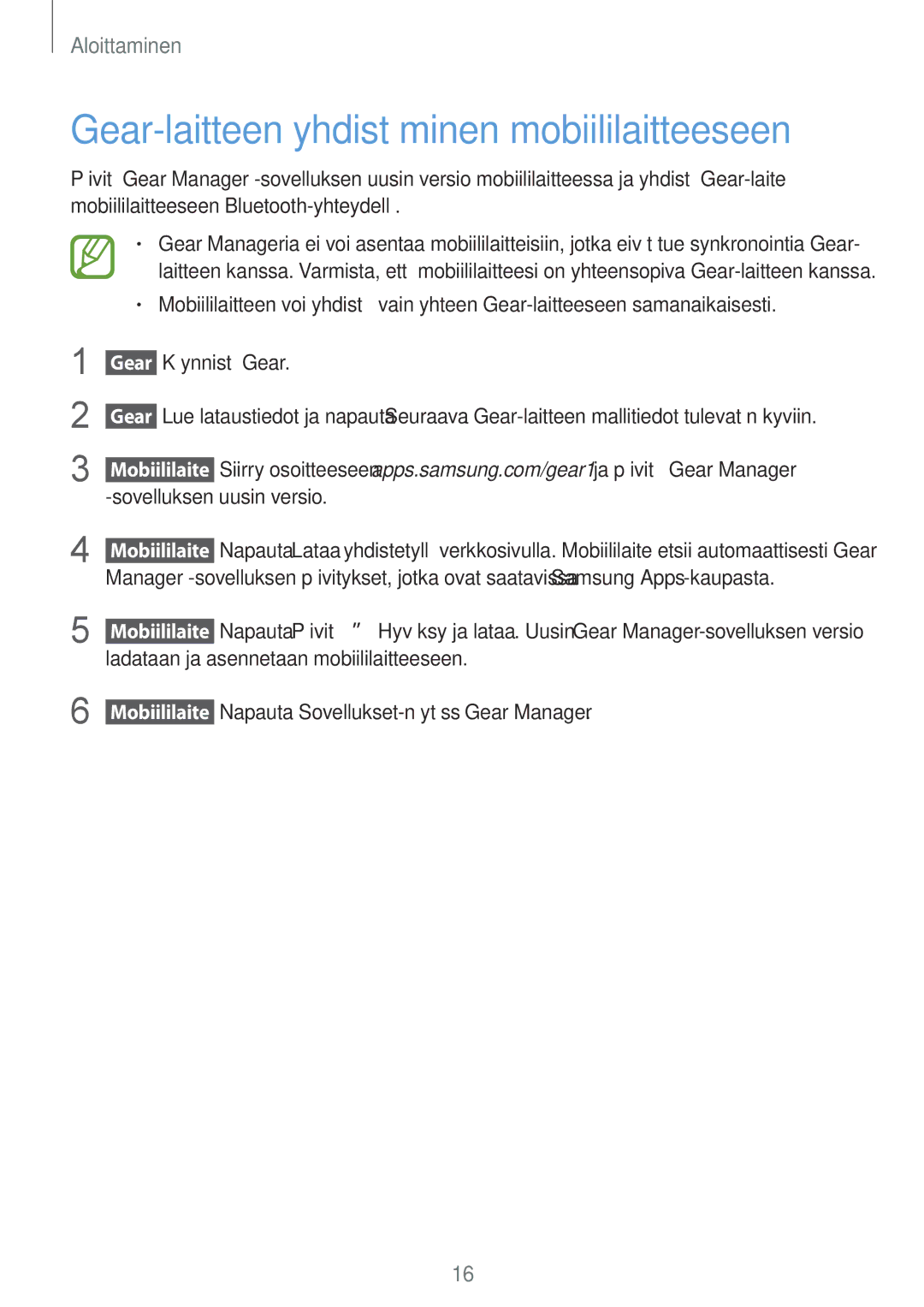 Samsung SM-V7000ZKANEE, SM-V7000ZWANEE, SM-V7000ZAANEE manual Gear-laitteen yhdistäminen mobiililaitteeseen, Käynnistä Gear 