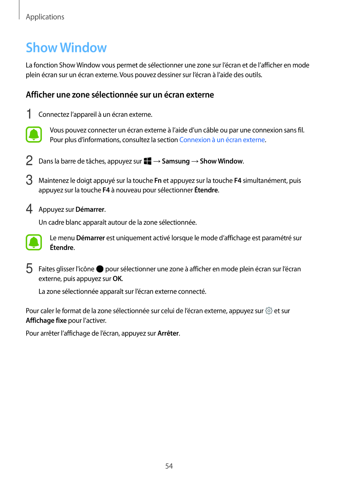 Samsung SM-W620NZKBXEF manual Show Window, Afficher une zone sélectionnée sur un écran externe 