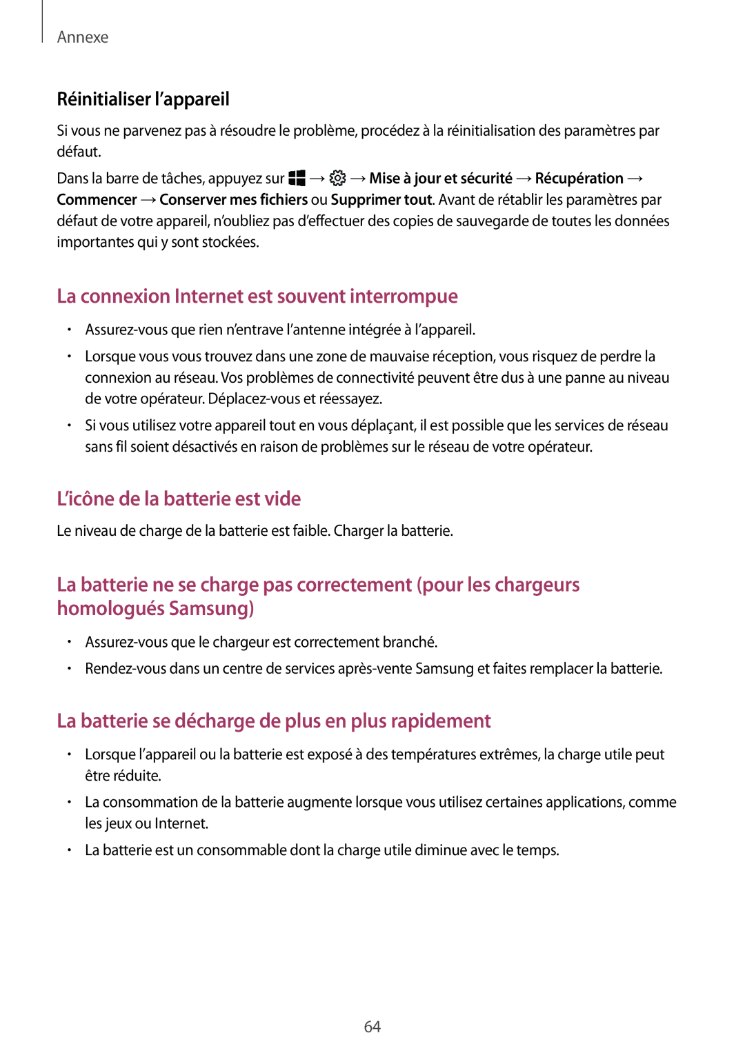 Samsung SM-W620NZKBXEF manual La connexion Internet est souvent interrompue, Réinitialiser l’appareil 