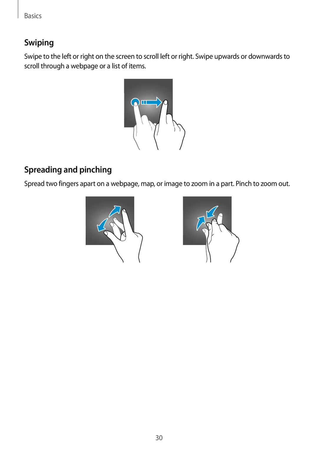 Samsung SM-W620NZKBITV, SM-W627NZKBDBT, SM-W620NZKBDBT, SM-W620NZKBXEF, SM-W627NZKBITV manual Swiping, Spreading and pinching 