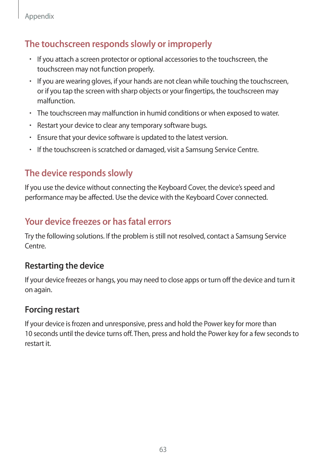 Samsung SM-W627NZKBDBT, SM-W620NZKBDBT, SM-W620NZKBXEF manual Touchscreen responds slowly or improperly, Forcing restart 