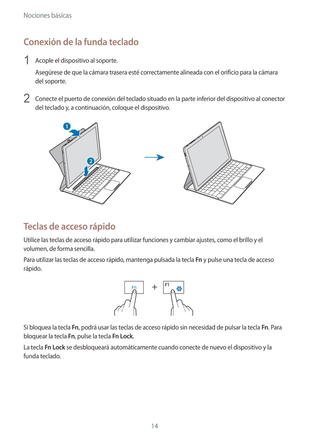 Samsung SM-W708NZKAPHE, SM-W700NZKAPHE, SM-W703NZKAPHE manual Conexión de la funda teclado, Teclas de acceso rápido 