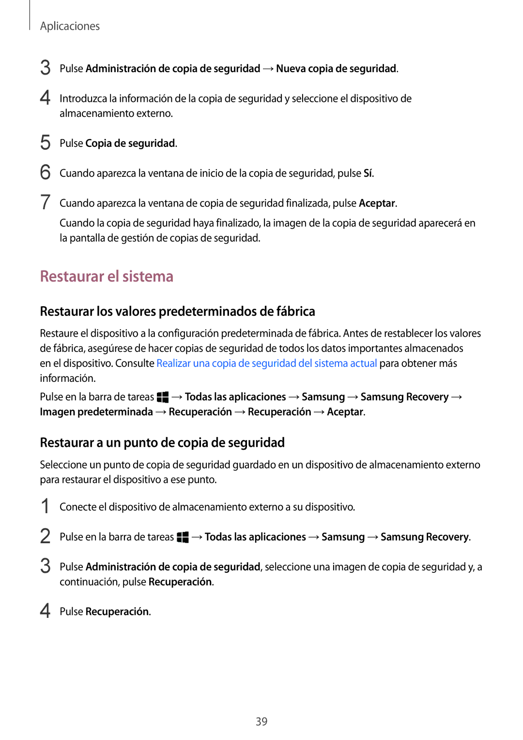 Samsung SM-W700NZKAPHE, SM-W703NZKAPHE manual Restaurar el sistema, Restaurar los valores predeterminados de fábrica 