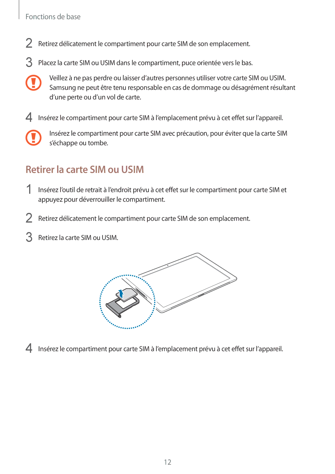 Samsung SM-W700NZKAXEF, SM-W708NZKAXEF, SM-W700NZWAXEF manual Retirer la carte SIM ou Usim 