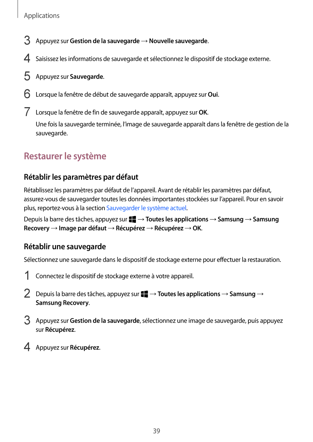 Samsung SM-W700NZKAXEF, SM-W708NZKAXEF Restaurer le système, Rétablir les paramètres par défaut, Rétablir une sauvegarde 