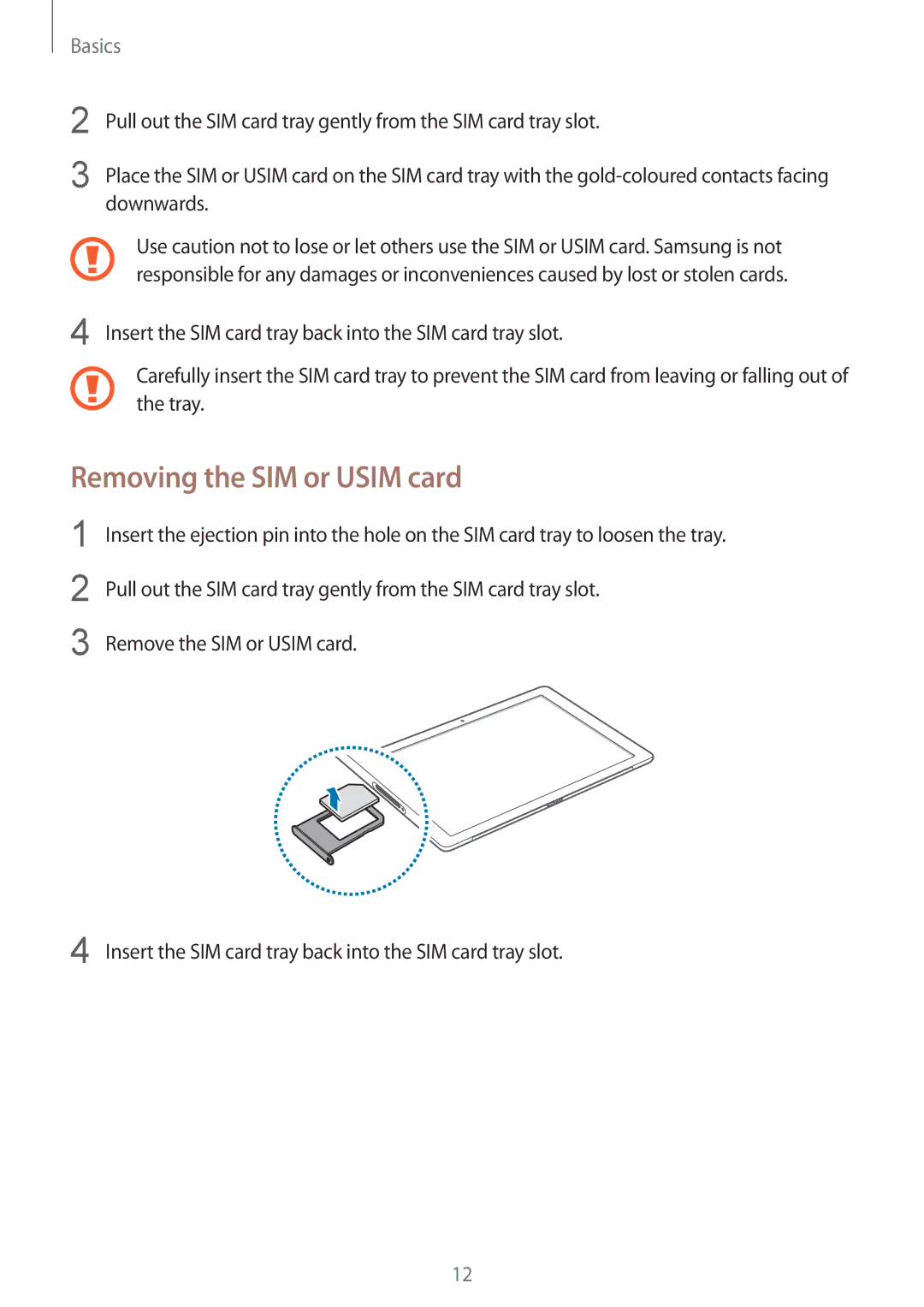 Samsung SM-W708NZKAPHE, SM-W703NZKADBT, SM-W700NZKADBT, SM-W708NZKADBT, SM-W700NZKAXEF manual Removing the SIM or Usim card 