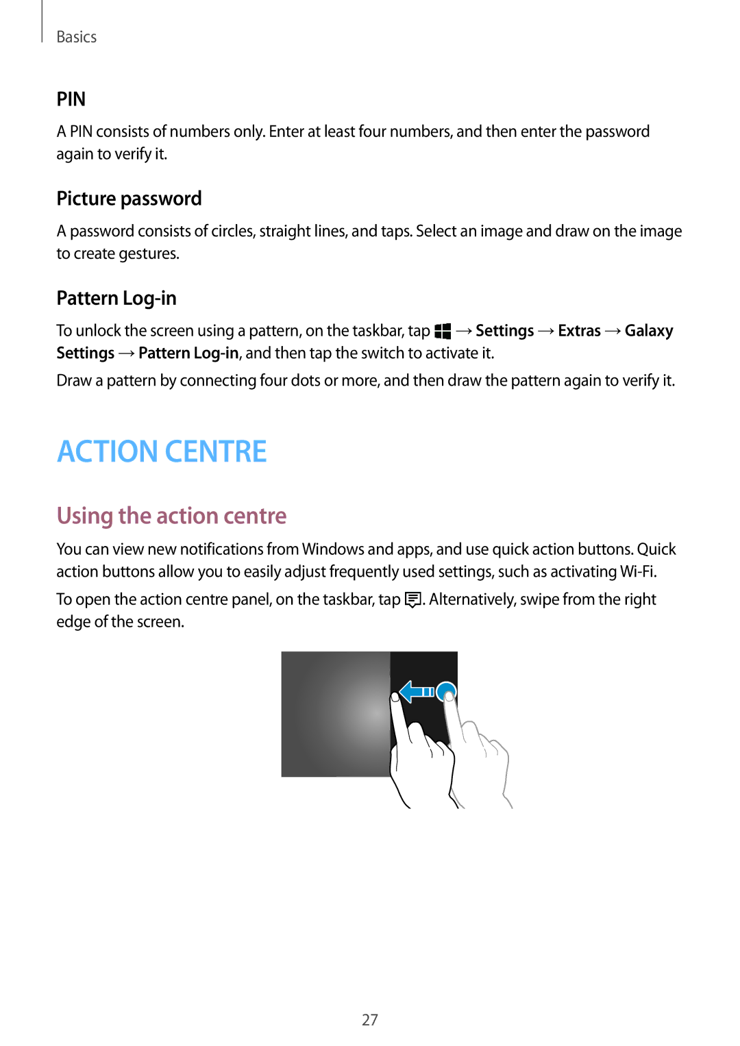 Samsung SM-W700NZKAITV, SM-W703NZKADBT, SM-W700NZKADBT manual Using the action centre, Picture password, Pattern Log-in 