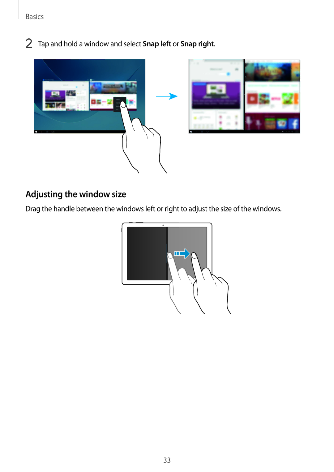 Samsung SM-W708NZWAKSA, SM-W703NZKADBT, SM-W700NZKADBT, SM-W708NZKADBT, SM-W700NZKAXEF manual Adjusting the window size 