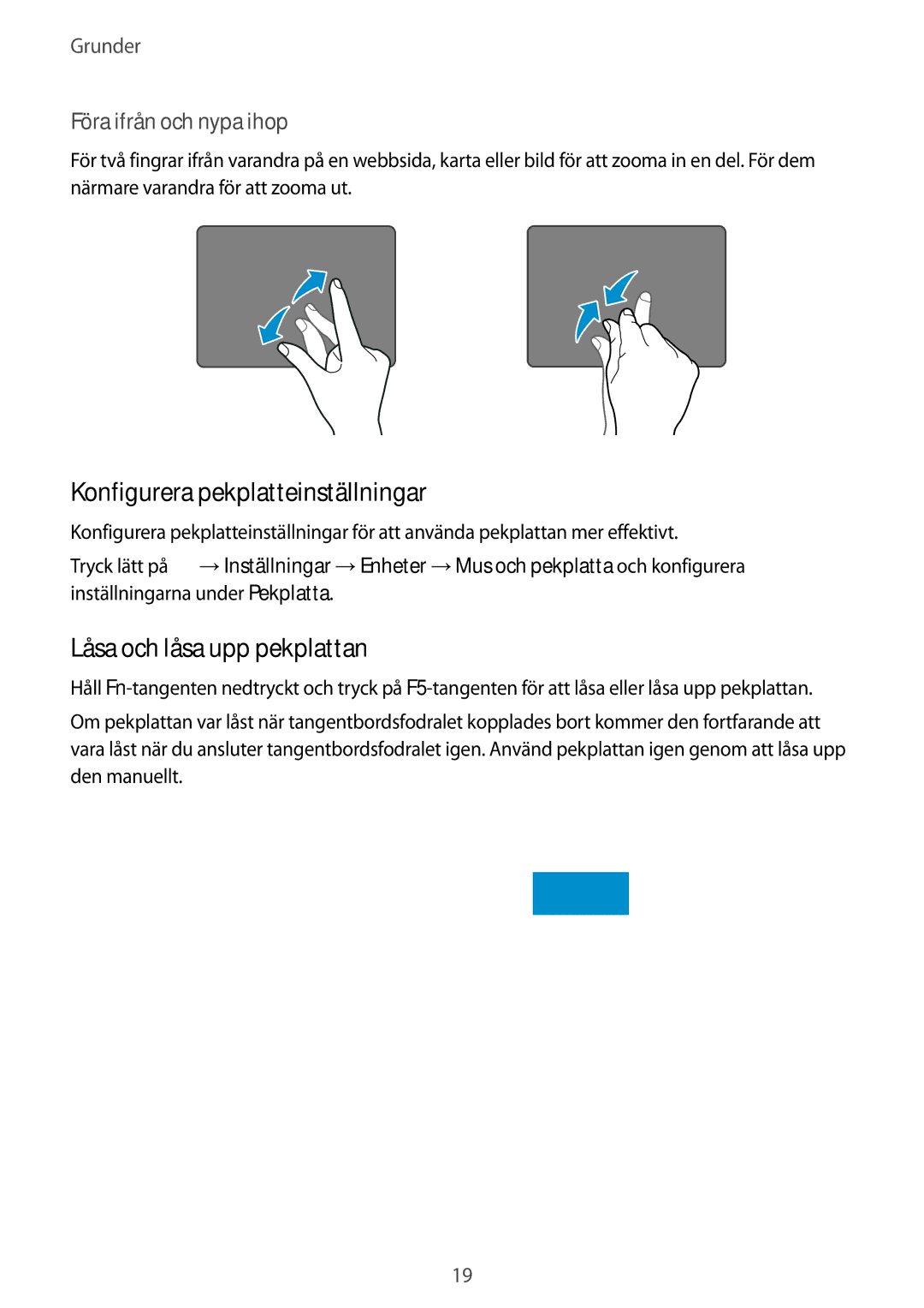 Samsung SM-W700NZKANEE, SM-W703NZKANEE, SM-W708NZKANEE Konfigurera pekplatteinställningar, Låsa och låsa upp pekplattan 