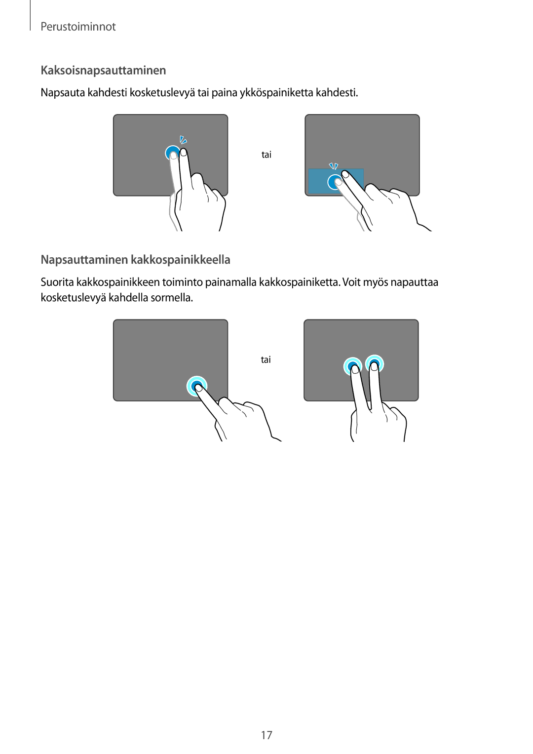 Samsung SM-W708NZKANEE, SM-W703NZKANEE, SM-W700NZKANEE manual Kaksoisnapsauttaminen 