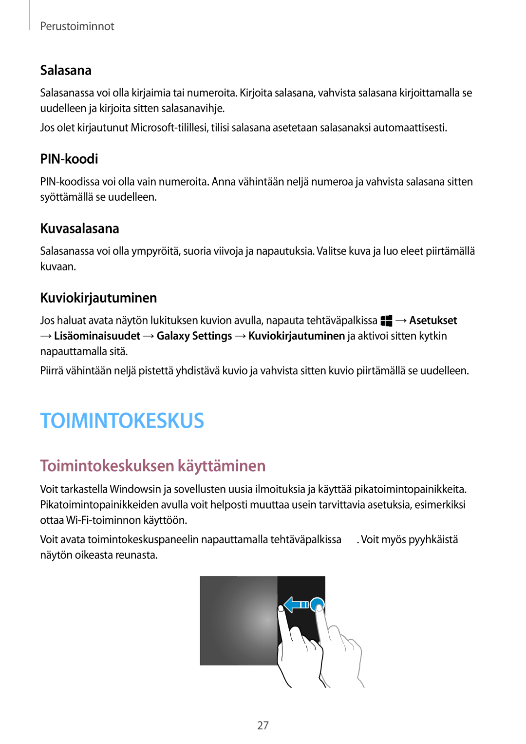 Samsung SM-W703NZKANEE manual Toimintokeskuksen käyttäminen, Salasana, PIN-koodi, Kuvasalasana, Kuviokirjautuminen 