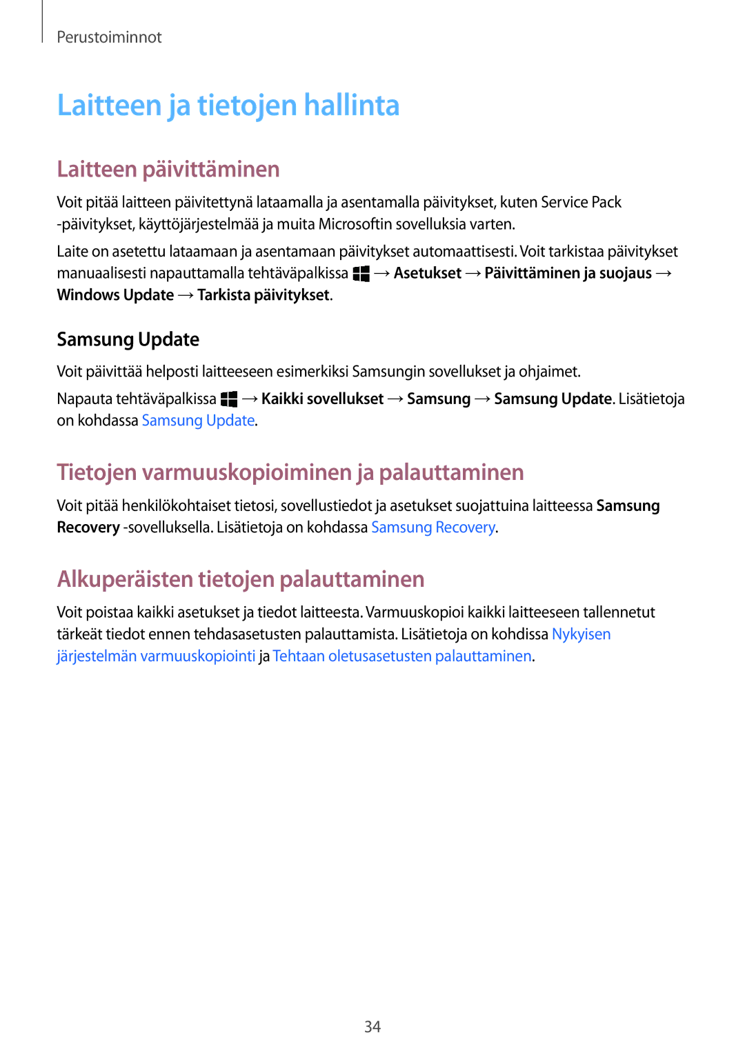 Samsung SM-W700NZKANEE Laitteen ja tietojen hallinta, Laitteen päivittäminen, Tietojen varmuuskopioiminen ja palauttaminen 