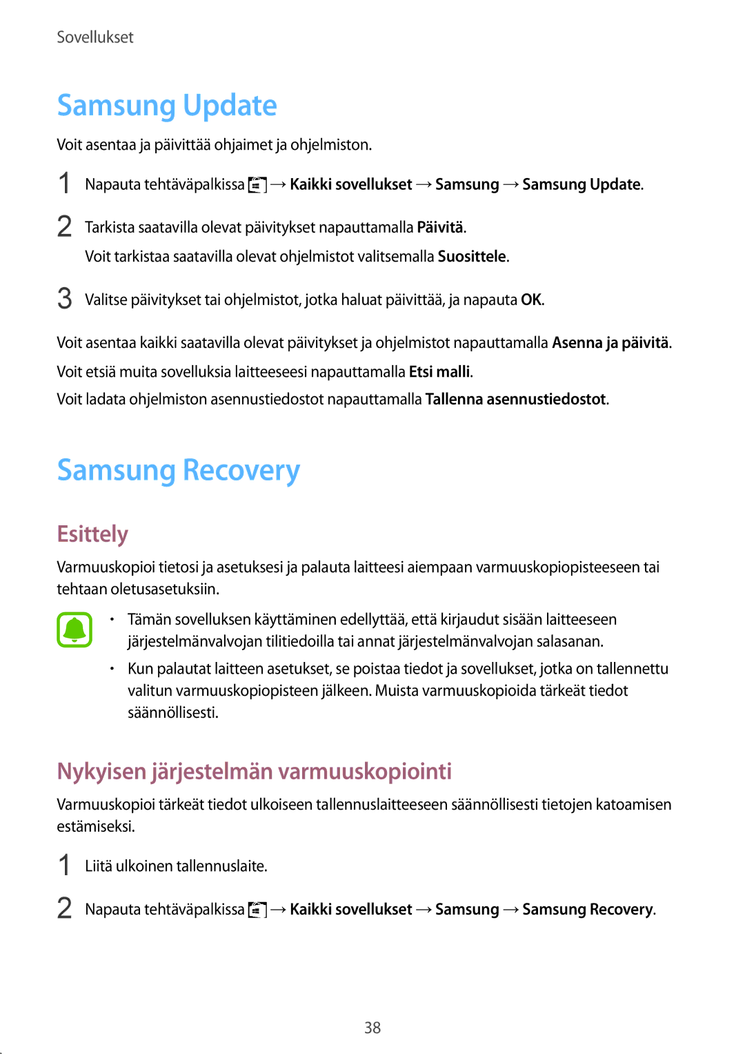 Samsung SM-W708NZKANEE, SM-W703NZKANEE manual Samsung Update, Samsung Recovery, Nykyisen järjestelmän varmuuskopiointi 