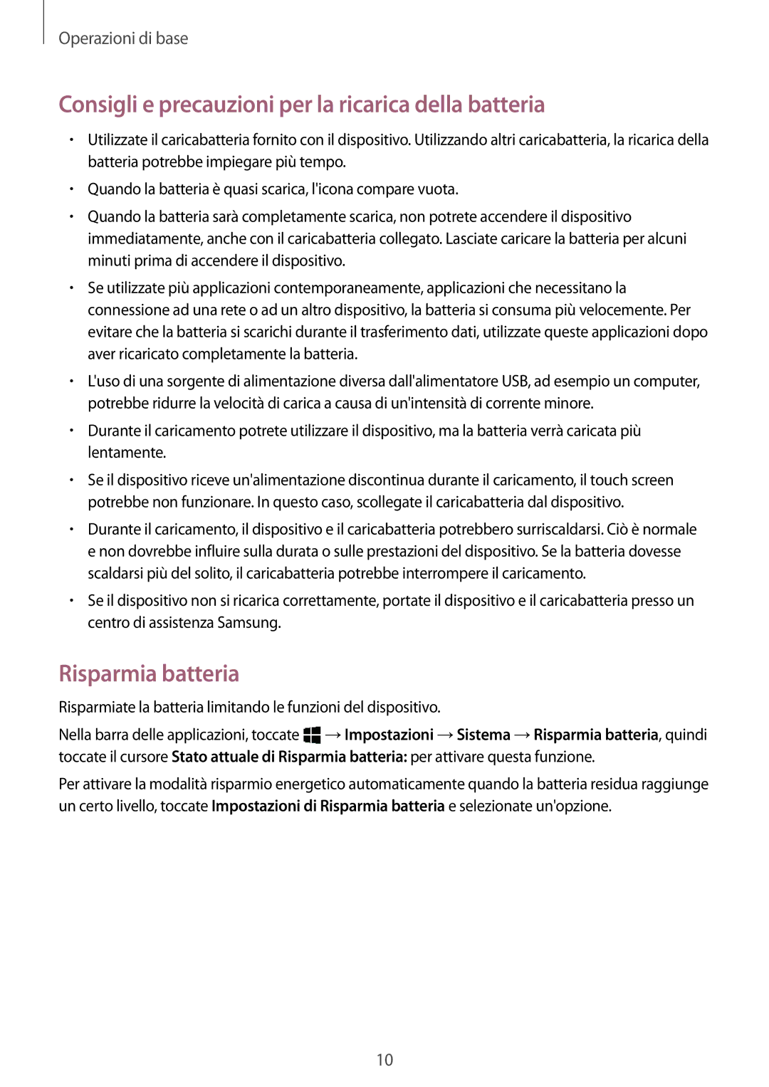 Samsung SM-W700NZKAITV, SM-W708NZKATIM manual Consigli e precauzioni per la ricarica della batteria, Risparmia batteria 