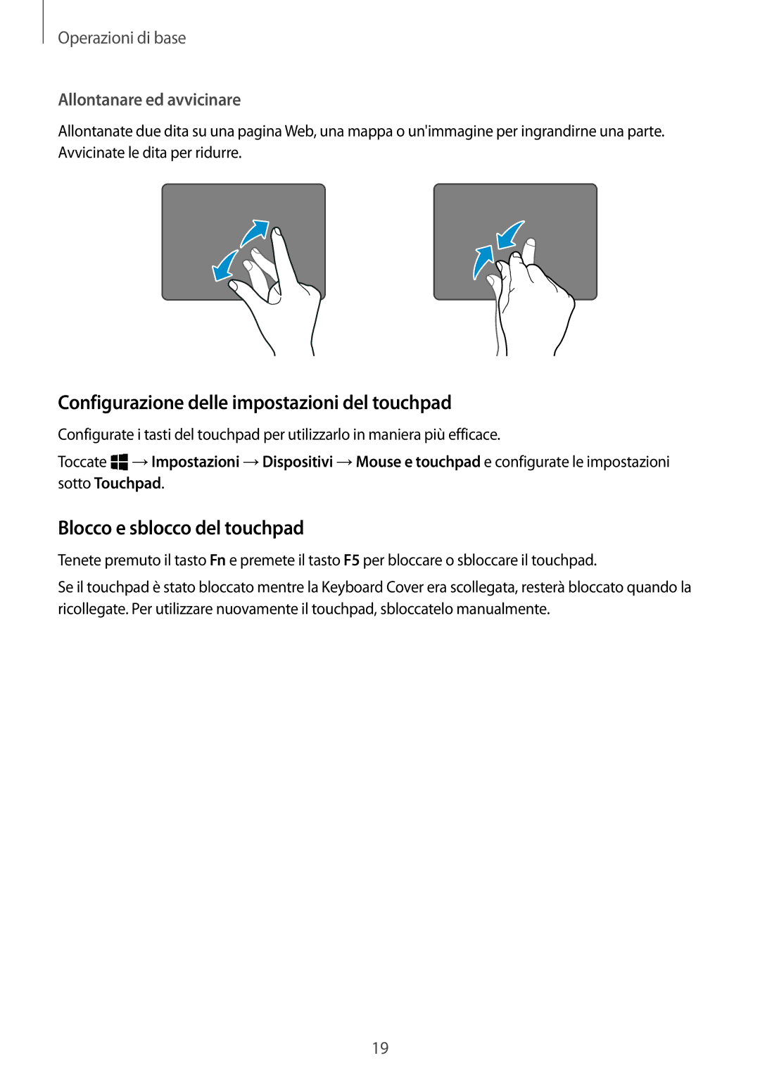 Samsung SM-W708NZKAITV, SM-W708NZKATIM manual Configurazione delle impostazioni del touchpad, Blocco e sblocco del touchpad 