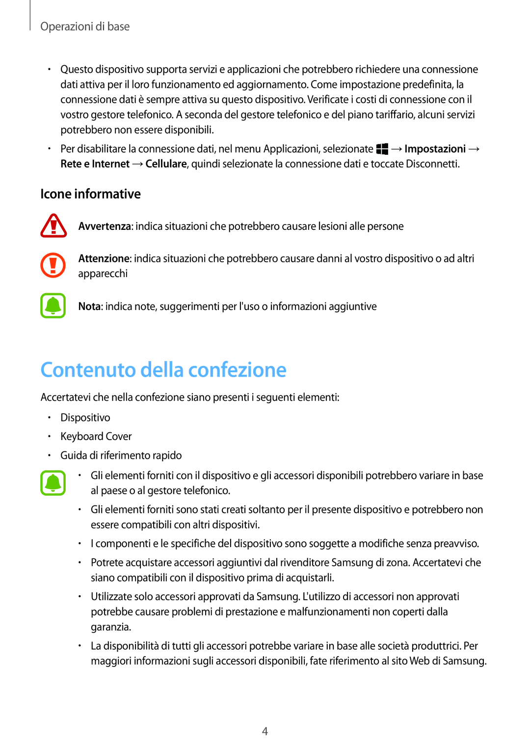 Samsung SM-W708NZKATIM, SM-W708NZKALUX, SM-W700NZKAITV, SM-W708NZKAITV manual Contenuto della confezione, Icone informative 