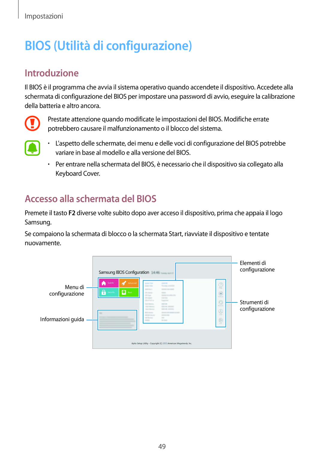 Samsung SM-W708NZKALUX, SM-W708NZKATIM, SM-W700NZKAITV manual Bios Utilità di configurazione, Accesso alla schermata del Bios 