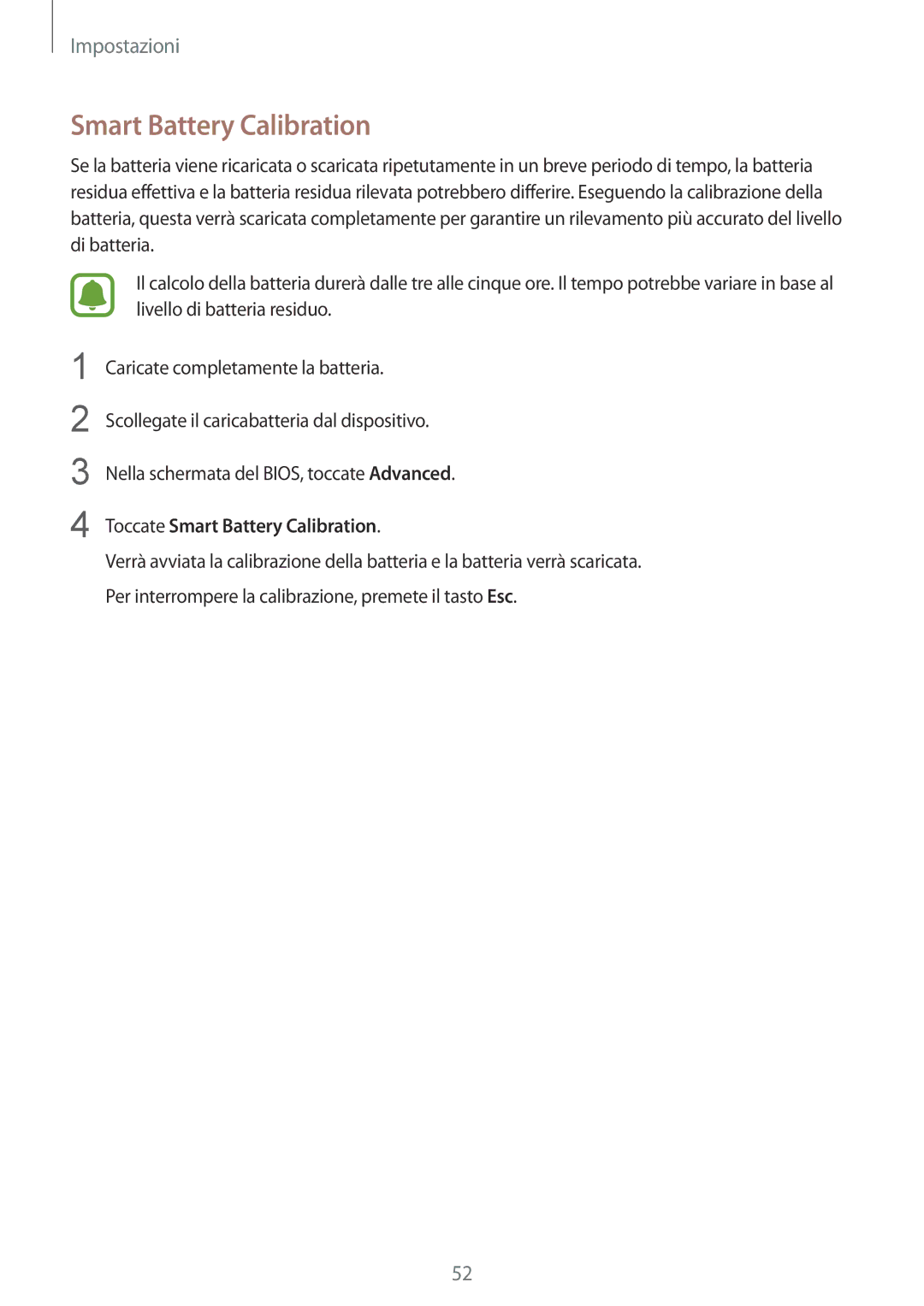 Samsung SM-W708NZKATIM, SM-W708NZKALUX, SM-W700NZKAITV, SM-W708NZKAITV manual Toccate Smart Battery Calibration 