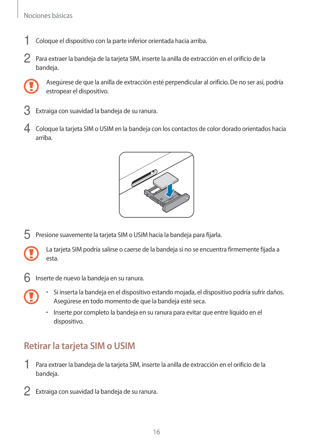 Samsung SM-W720NZKBPHE, SM-W728NZKAPHE manual Retirar la tarjeta SIM o Usim 