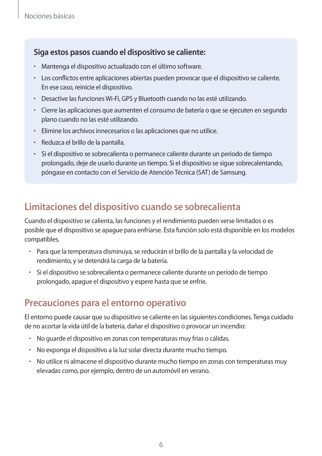 Samsung SM-W720NZKBPHE manual Limitaciones del dispositivo cuando se sobrecalienta, Precauciones para el entorno operativo 