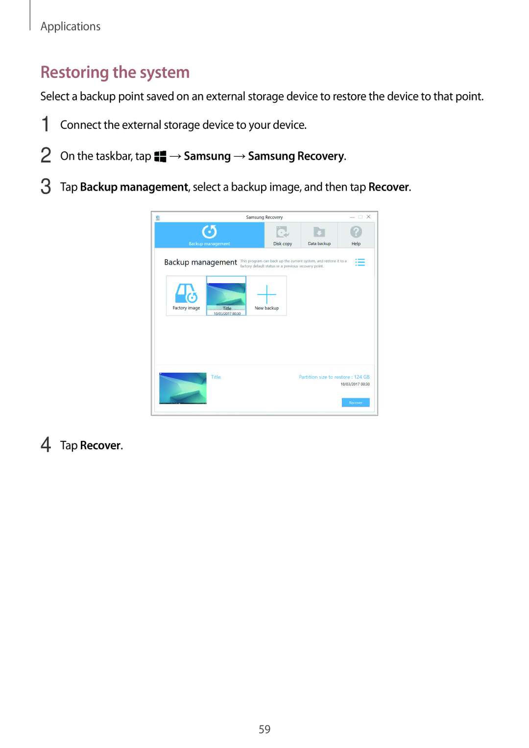 Samsung SM-W720NZKBXEF, SM-W728NZKADBT, SM-W720NZKADBT, SM-W720NZKAXEF, SM-W728NZKAXEF manual Restoring the system, Tap Recover 