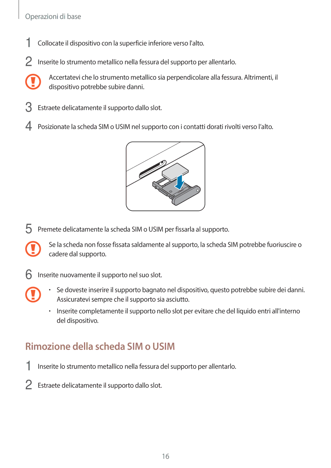 Samsung SM-W728NZKADBT, SM-W720NZKBITV, SM-W720NZKAITV, SM-W728NZKAITV manual Rimozione della scheda SIM o Usim 