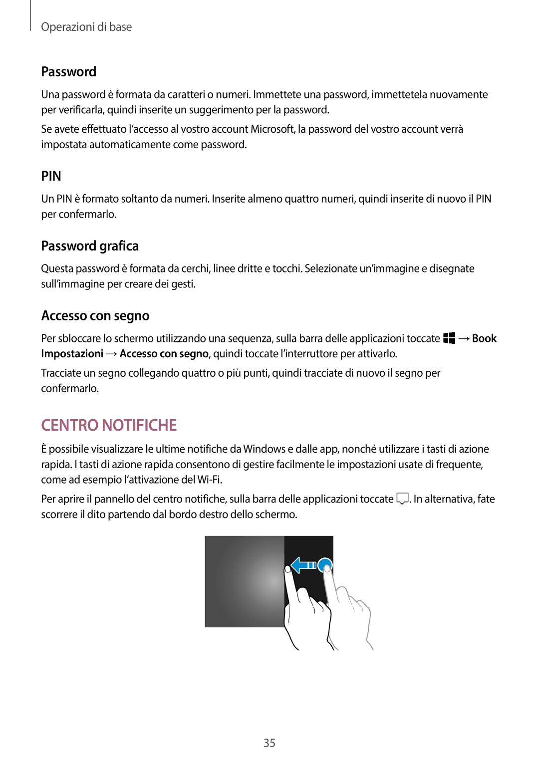 Samsung SM-W728NZKAITV, SM-W728NZKADBT, SM-W720NZKBITV, SM-W720NZKAITV manual Password grafica, Accesso con segno 