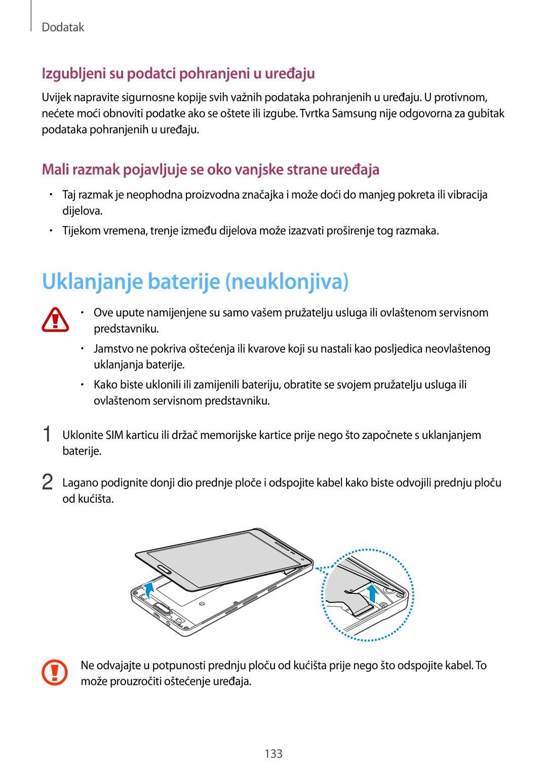 Samsung SM-A500FZWUTWO, SM2A500FZWUVIP manual Uklanjanje baterije neuklonjiva, Izgubljeni su podatci pohranjeni u uređaju 