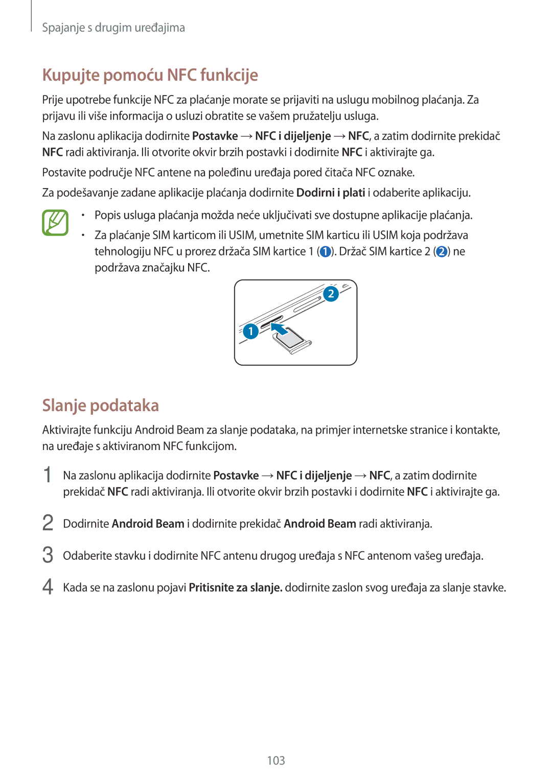 Samsung SM-A500FZSUSEE, SM2A500FZWUVIP, SM-A500FZDUSEE, SM-A500FZKUDHR manual Kupujte pomoću NFC funkcije, Slanje podataka 