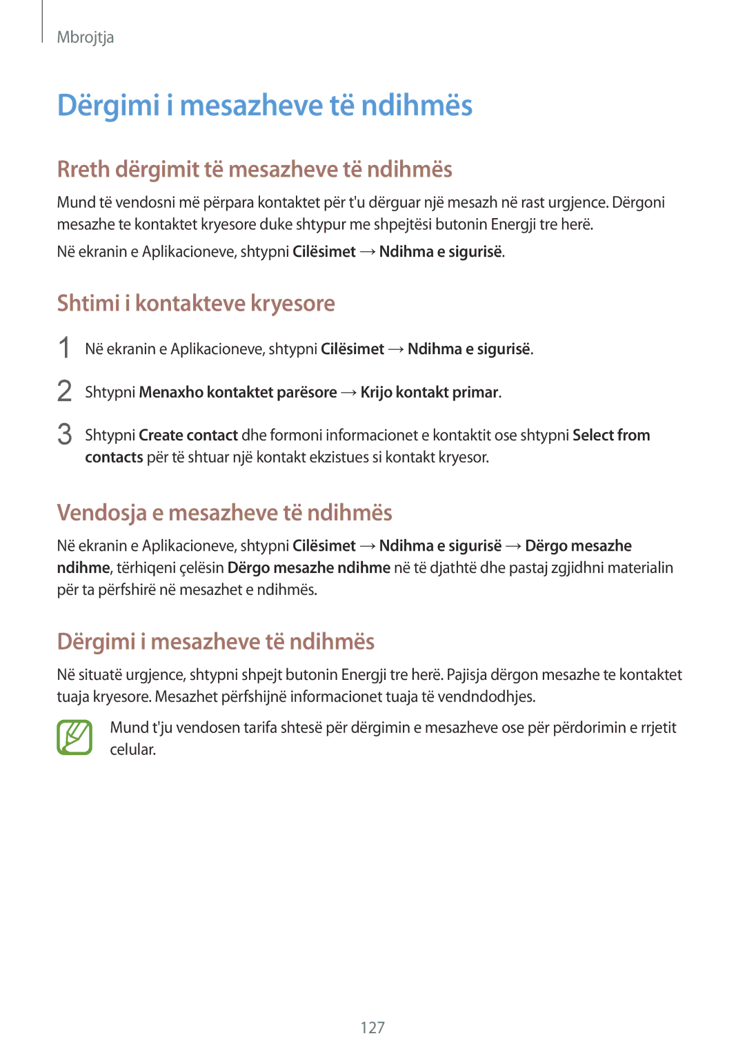 Samsung SM-G900FZWAAVF, SM2G900FZKAMSR manual Dërgimi i mesazheve të ndihmës, Rreth dërgimit të mesazheve të ndihmës 