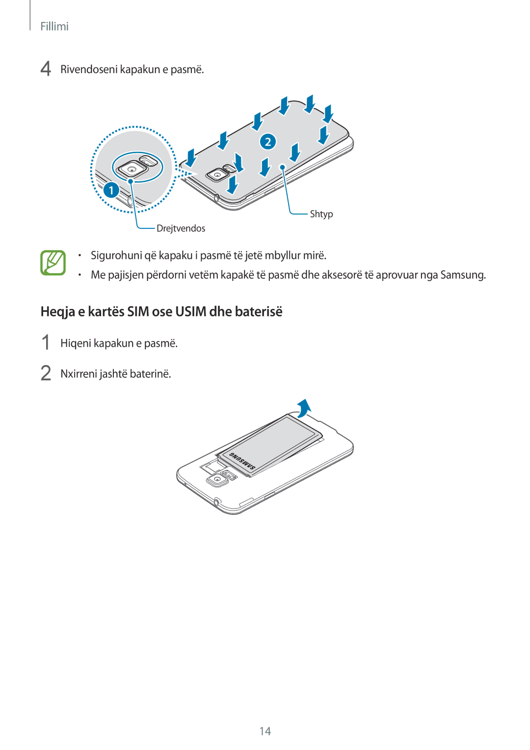 Samsung SM-G900FZBATSR, SM2G900FZKAMSR manual Heqja e kartës SIM ose Usim dhe baterisë, Rivendoseni kapakun e pasmë 