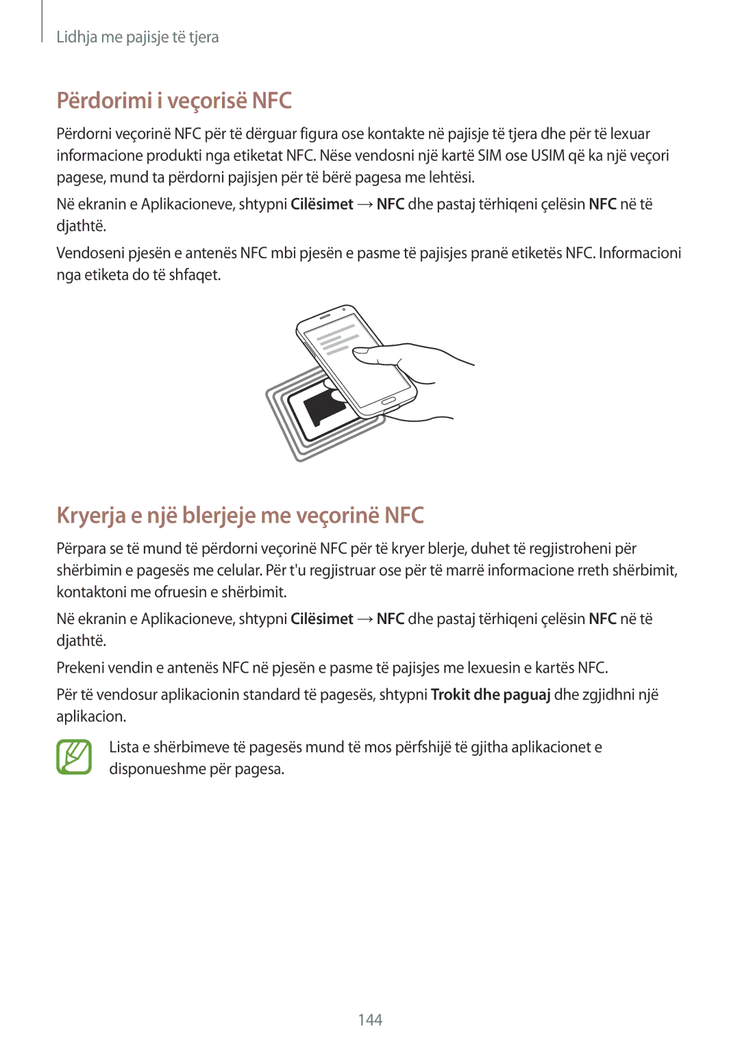 Samsung SM2G900FZWATOP, SM2G900FZKAMSR, SM2G900FZKATSR Përdorimi i veçorisë NFC, Kryerja e një blerjeje me veçorinë NFC 