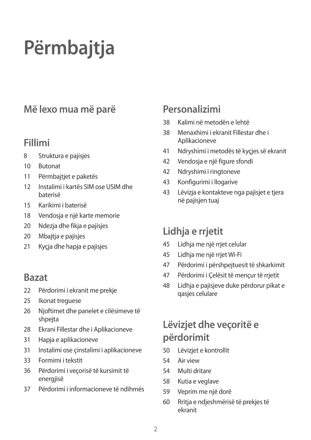 Samsung SM-G900FZDAAVF, SM2G900FZKAMSR, SM2G900FZKATSR, SM-G900FZWATOP manual Përmbajtja, Më lexo mua më parë Fillimi 