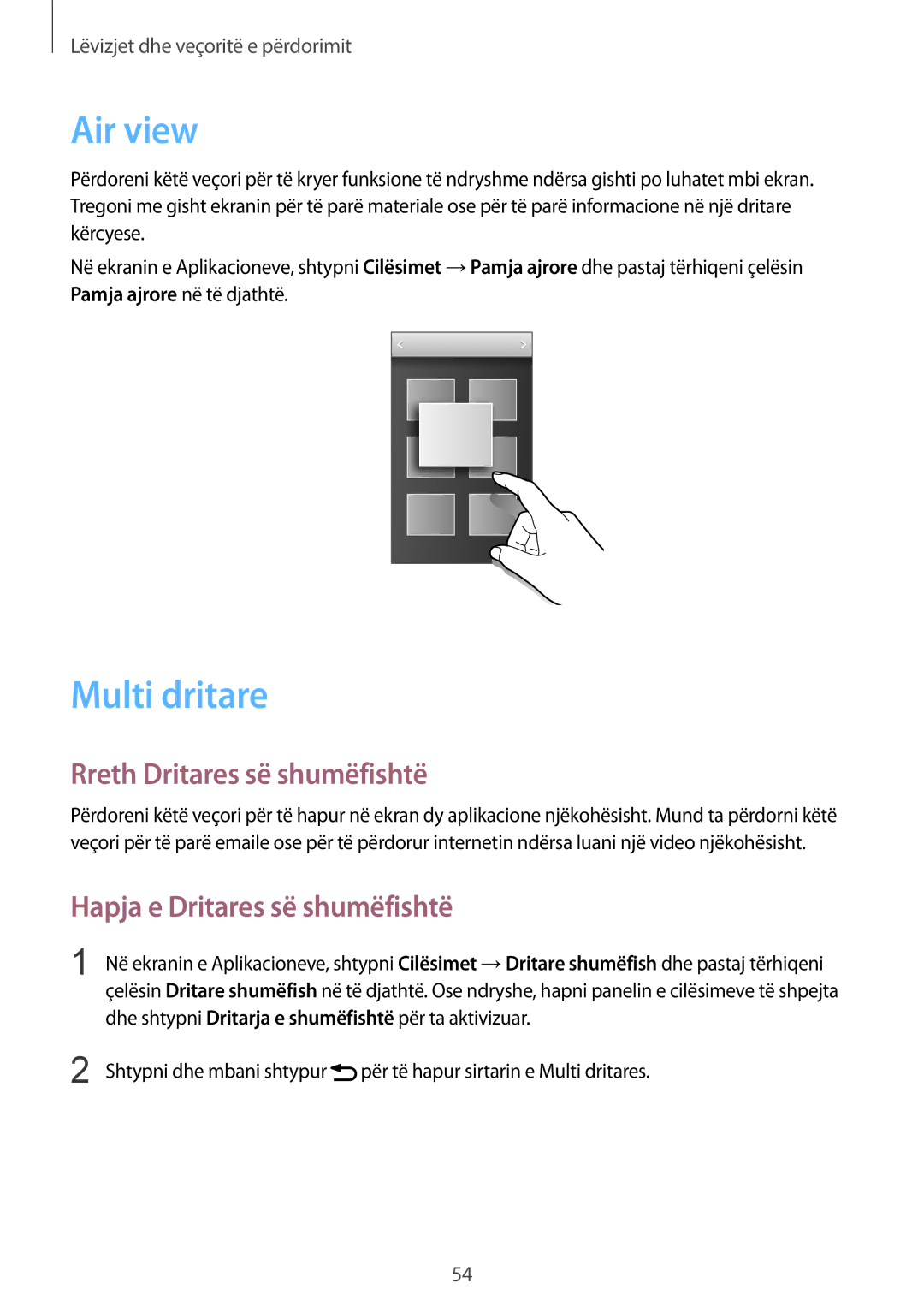 Samsung SM2G900FZDATSR manual Air view, Multi dritare, Rreth Dritares së shumëfishtë, Hapja e Dritares së shumëfishtë 