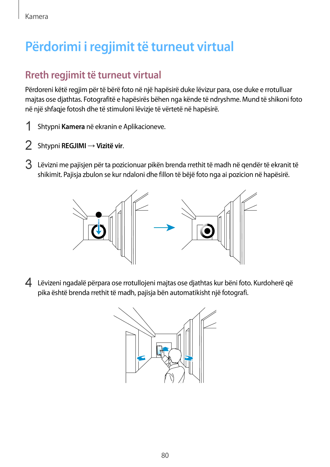 Samsung SM-G900FZWATEB, SM2G900FZKAMSR manual Përdorimi i regjimit të turneut virtual, Rreth regjimit të turneut virtual 