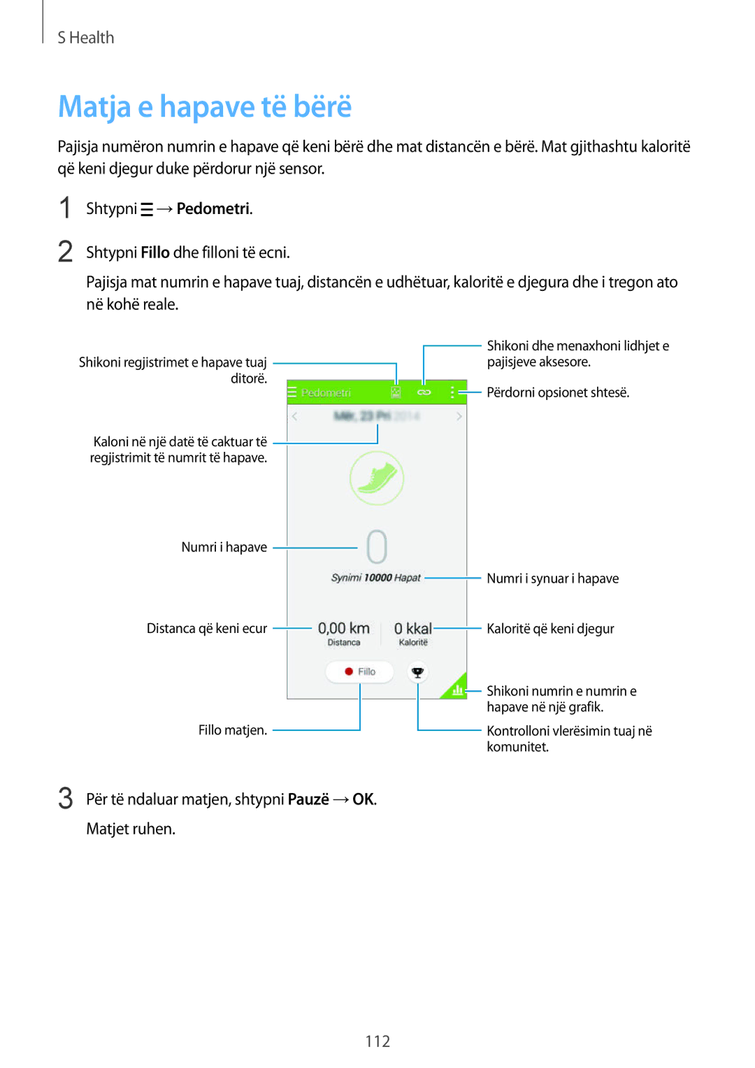 Samsung SM2G900FZKAMSR, SM2G900FZKATSR manual Matja e hapave të bërë, Për të ndaluar matjen, shtypni Pauzë →OK. Matjet ruhen 