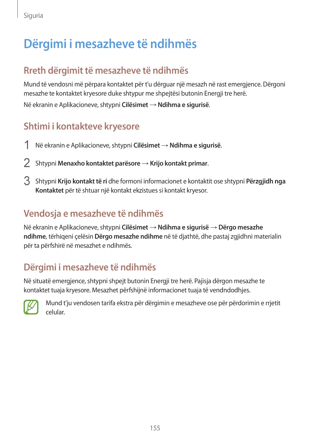 Samsung SM-G900FZWAAVF, SM2G900FZKAMSR manual Dërgimi i mesazheve të ndihmës, Rreth dërgimit të mesazheve të ndihmës 