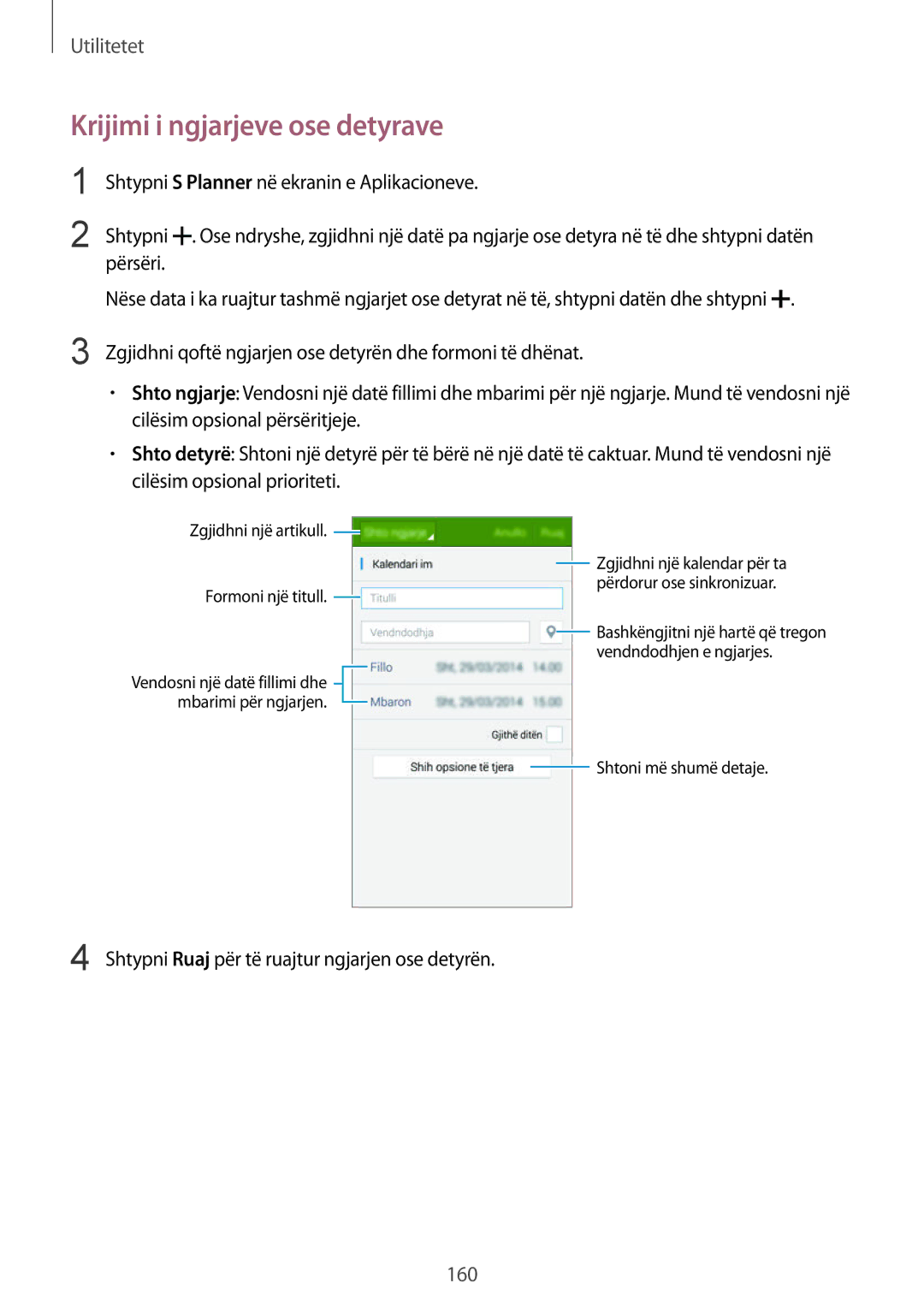 Samsung SM-G900FZBASEE, SM2G900FZKAMSR, SM2G900FZKATSR, SM-G900FZDAAVF, SM-G900FZWATOP manual Krijimi i ngjarjeve ose detyrave 