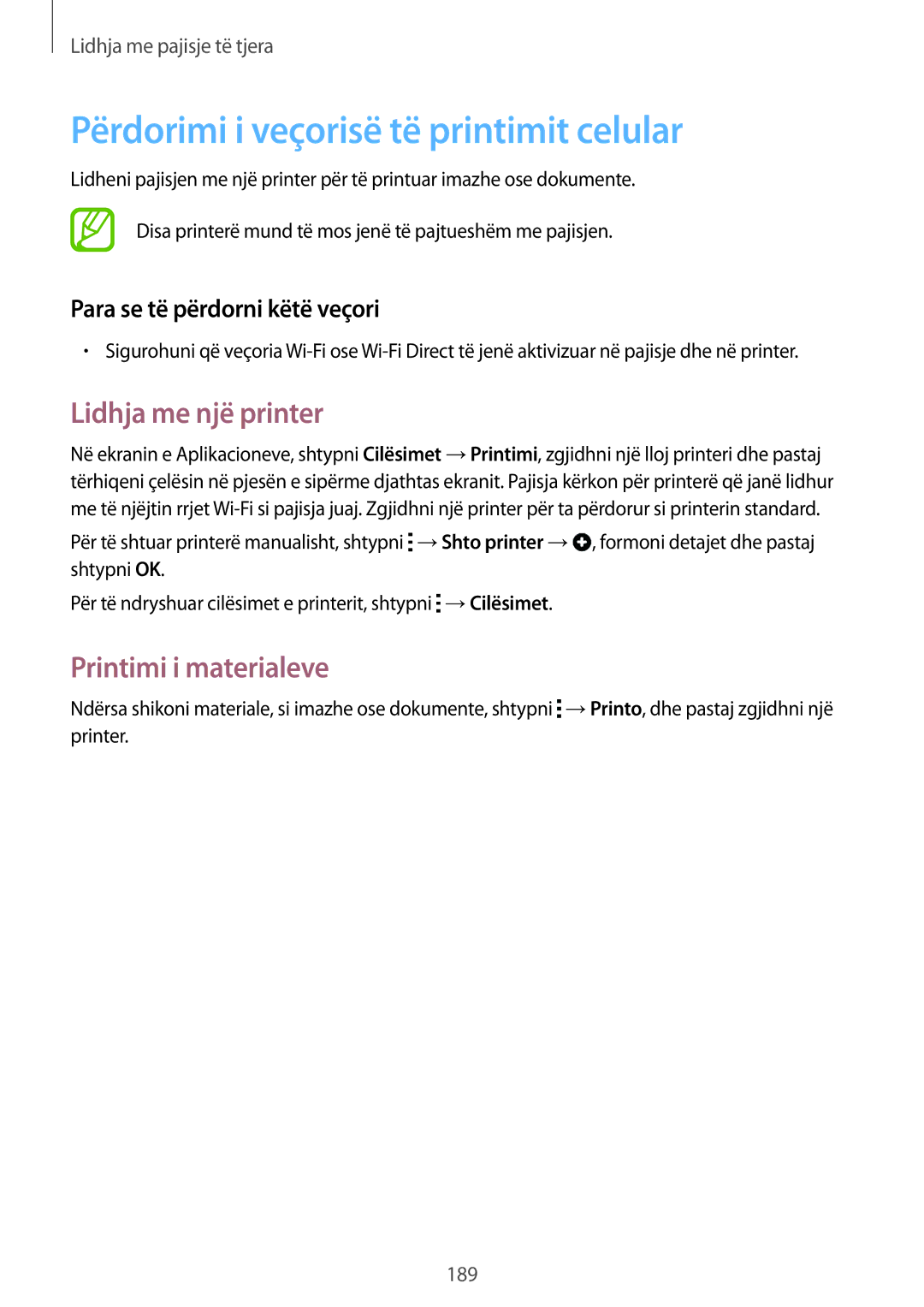 Samsung SM-G900FZDASEE manual Përdorimi i veçorisë të printimit celular, Lidhja me një printer, Printimi i materialeve 