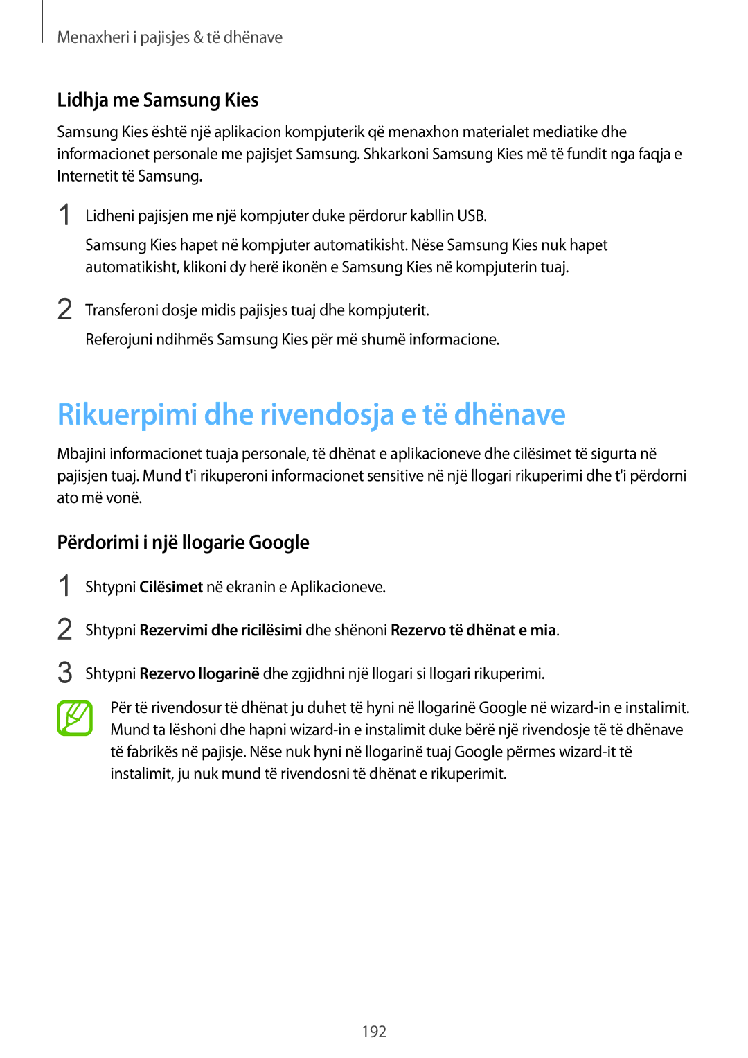 Samsung SM-G900FZWATEB Rikuerpimi dhe rivendosja e të dhënave, Lidhja me Samsung Kies, Përdorimi i një llogarie Google 