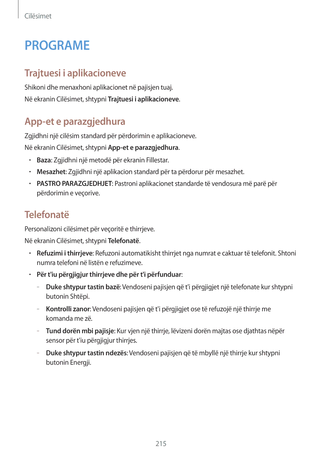 Samsung SM-G900FZWASEE, SM2G900FZKAMSR, SM2G900FZKATSR manual Trajtuesi i aplikacioneve, App-et e parazgjedhura, Telefonatë 