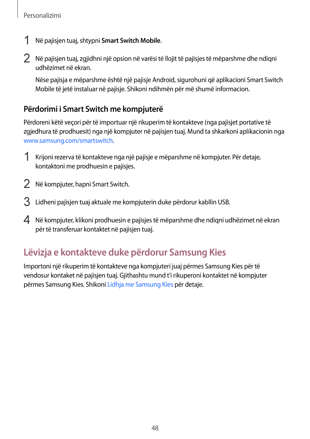 Samsung SM-G900FZBASEE manual Lëvizja e kontakteve duke përdorur Samsung Kies, Përdorimi i Smart Switch me kompjuterë 