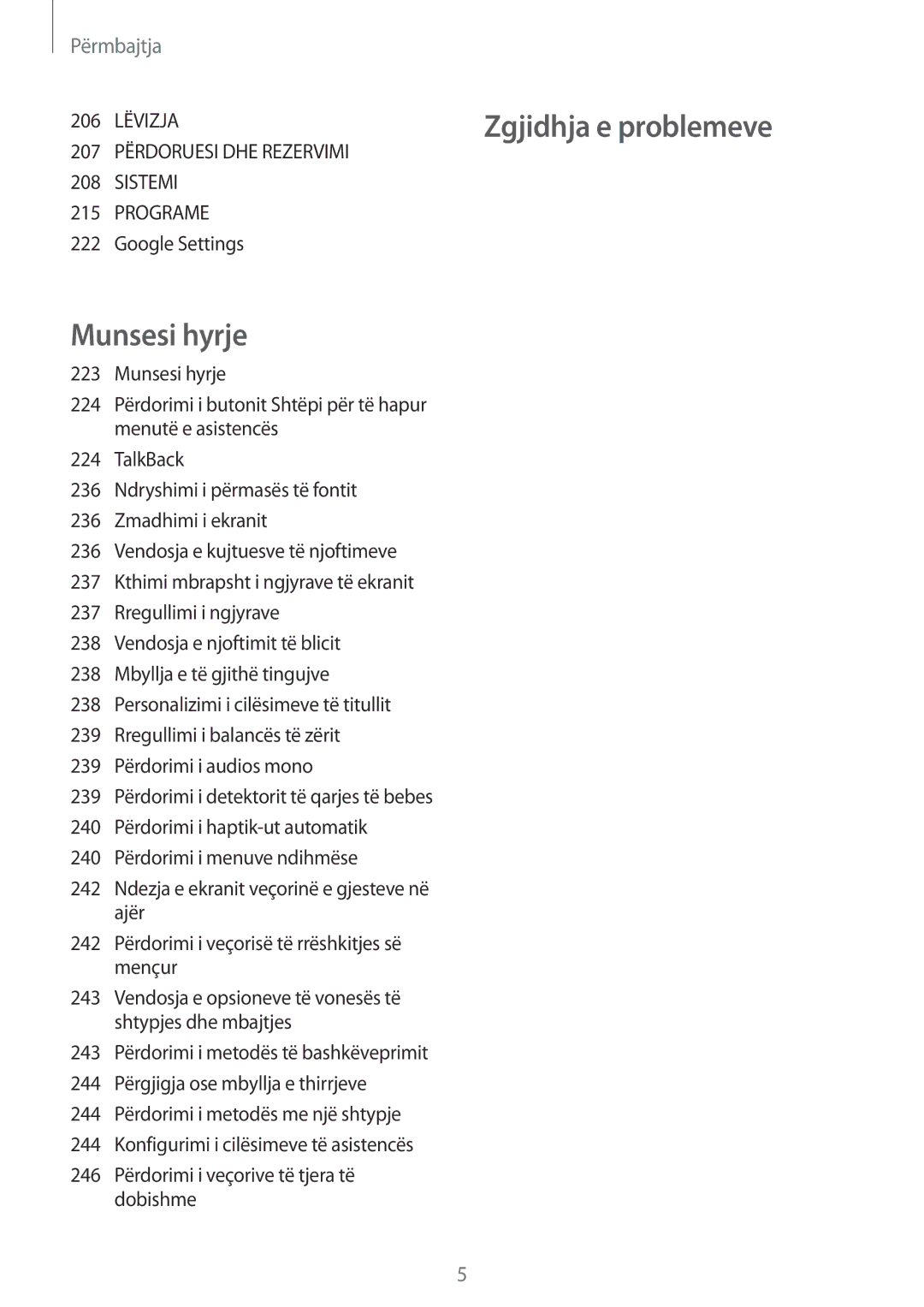 Samsung SM2G900FZWATSR, SM2G900FZKAMSR, SM2G900FZKATSR, SM-G900FZDAAVF Zgjidhja e problemeve Munsesi hyrje, Google Settings 