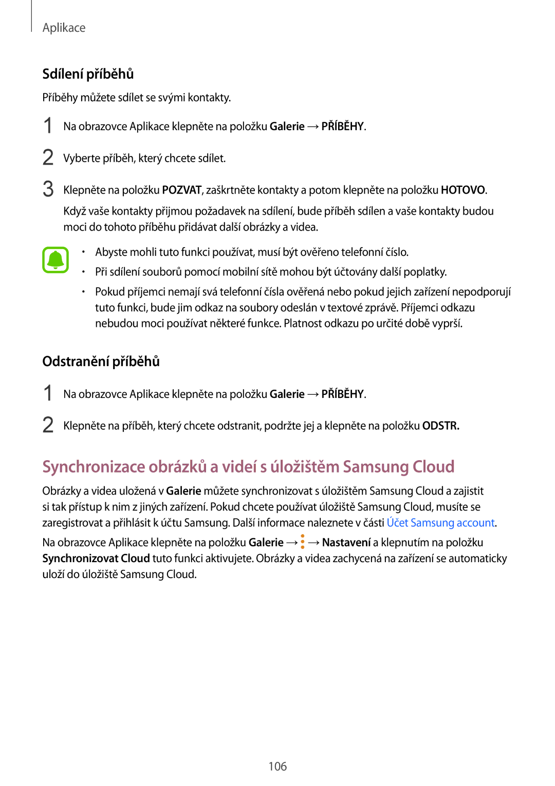 Samsung SM-G928FZKEETL manual Synchronizace obrázků a videí s úložištěm Samsung Cloud, Sdílení příběhů, Odstranění příběhů 