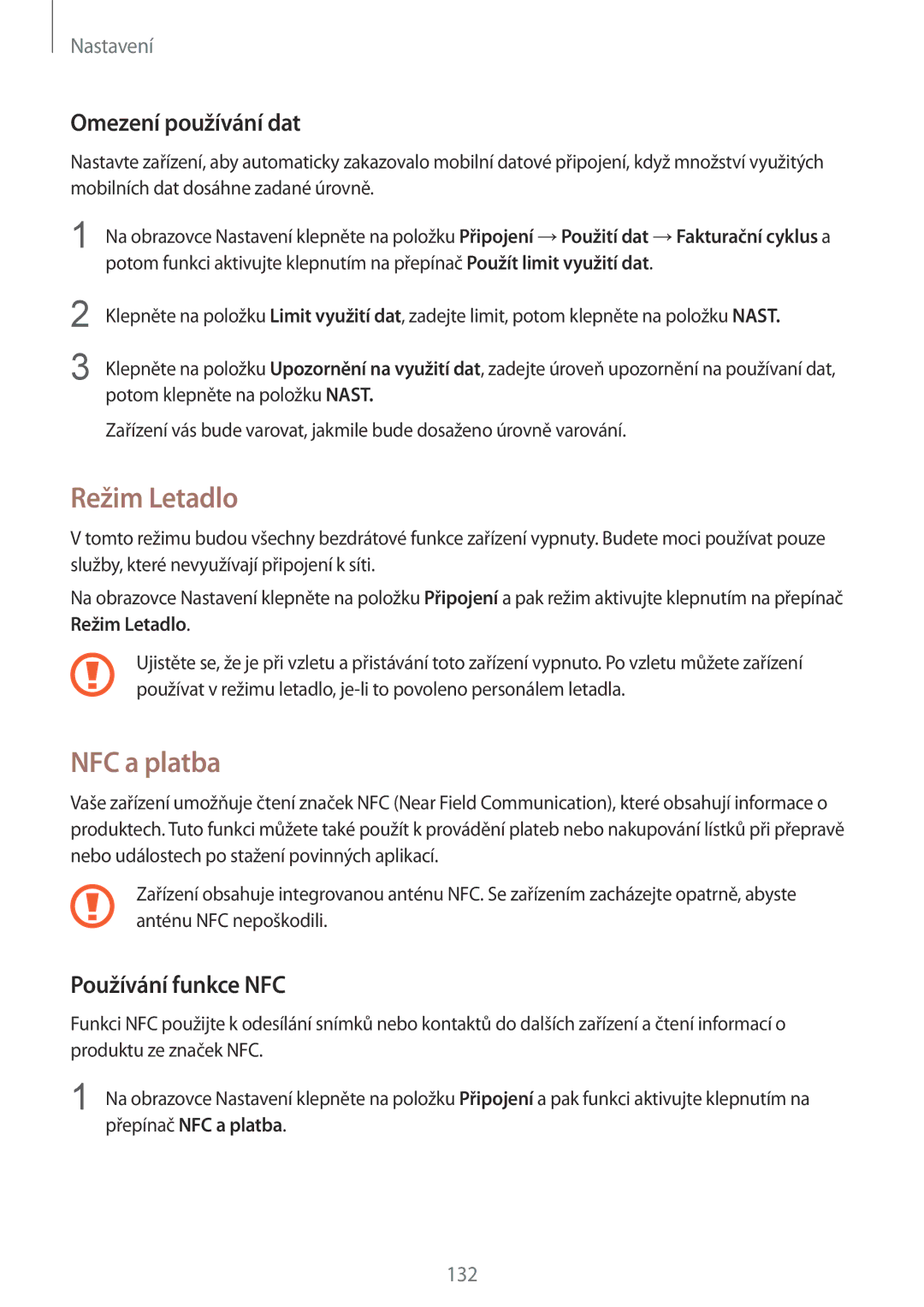 Samsung SM2G928FZKAETL, SM-G928FZDACOS manual Režim Letadlo, NFC a platba, Omezení používání dat, Používání funkce NFC 