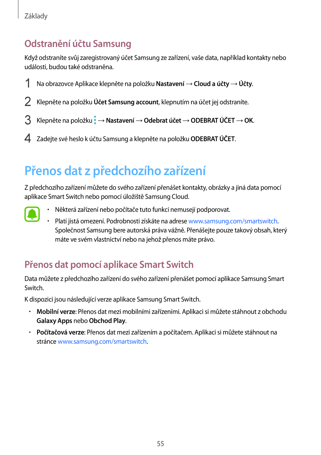 Samsung SM2G928FZDAORX Přenos dat z předchozího zařízení, Odstranění účtu Samsung, Přenos dat pomocí aplikace Smart Switch 