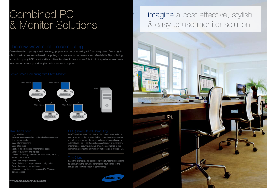 Samsung SM710NT manual Combined PC Monitor Solutions, The new wave of office computing, Thin Clients offer 