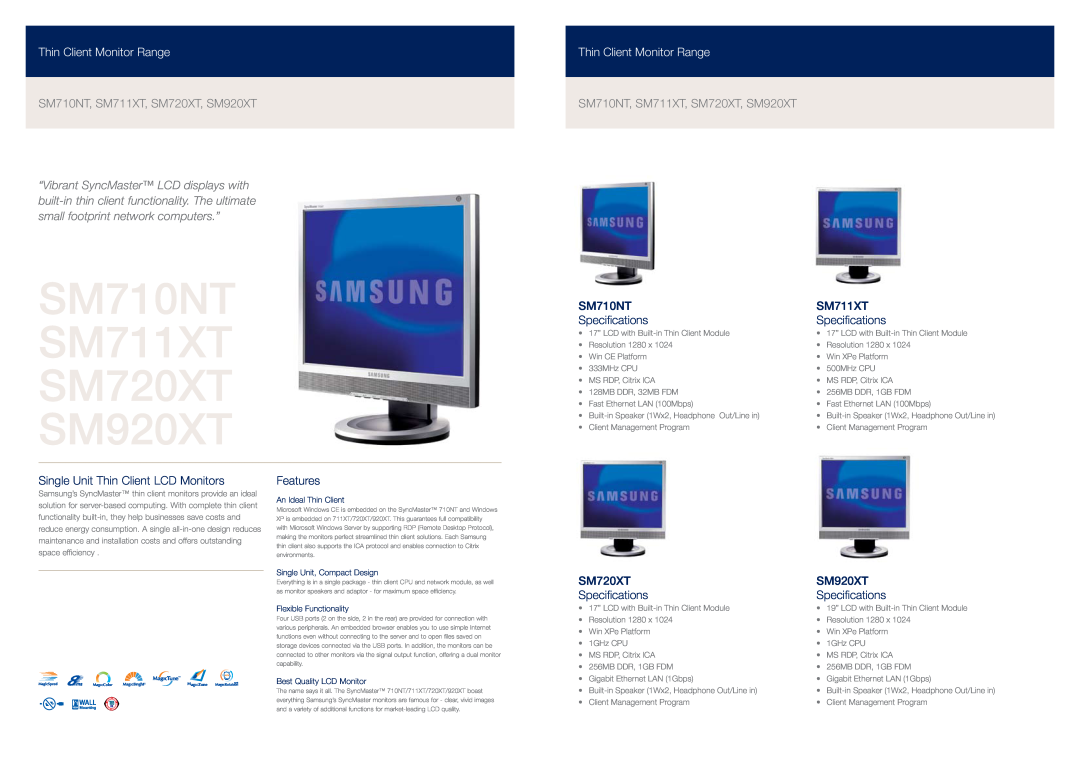 Samsung manual SM710NT SM711XT SM720XT SM920XT, Thin Client Monitor Range, SM710NT, SM711XT, SM720XT, SM920XT, Features 