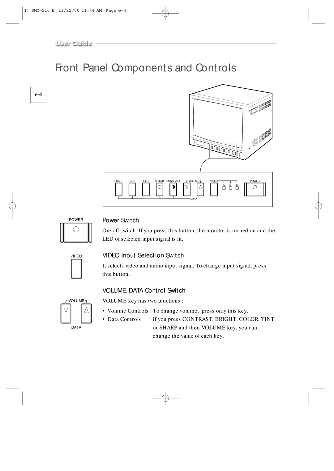 Samsung SMC-210P, SMC-210N manual Front Panel Components and Controls, Power Switch 