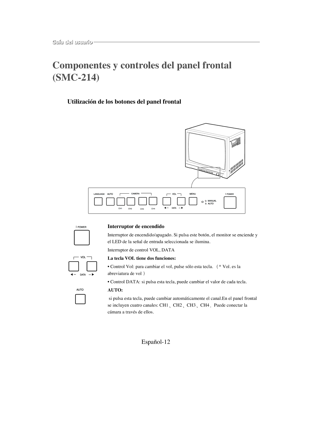 Samsung SMC-214P, SMC-213P Componentes y controles del panel frontal SMC-214, Español-12, La tecla VOL tiene dos funciones 